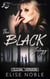 The Black Trilogy - Clean Version (Blackwood Security Books 1 - 3) - Blackwood Security - Cleaned Up - Box Set, #1