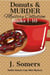 Donuts and Murder Mystery Collection Books 1-10 (Darlin Donuts Cozy Mini Mysteries) - Darlin Donuts Cozy Mini Mystery, #13