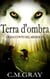 Terra d'ombra - Terra d'ombra, #1