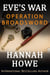 Operation Broadsword - Eve’s War, #3