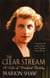 The Clear Stream - The Life of Winifred Holtby