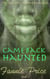 Came Back Haunted - The Cambion Rider Chronicles, #3
