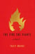 The Fire She Fights: A Novel