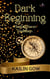Dark Beginnings - Phantom Diaries Beginnings