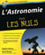 L'astronomie 2ed pour les nuls