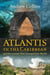Atlantis in the Caribbean - And the Comet That Changed the World