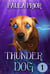 Thunder Dog: Book One