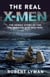 The Real X-Men - The Heroic Story of the Underwater War 1942–1945