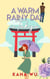 A Warm Rainy Day in Tokyo - A Rainy Day Series, #1