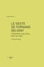 Le geste de Fernand Deligny - L’éducation aux prises avec les mots
