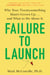Failure to Launch - Why Your Twentysomething Hasn't Grown Up...and What to Do About It