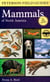 Peterson Field Guide To Mammals Of North America - Fourth Edition
