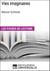 Vies imaginaires de Marcel Schwob - Les Fiches de lecture d'Universalis