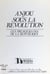Anjou sous la Révolution - Les premiers pas de la République