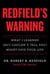 Redfield's Warning - What I Learned (But Couldn't Tell You) Might Save Your Life