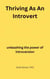 Thriving As An Introvert