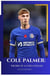 Cole Palmer: The Rise of a Game Changer