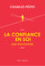 La confiance en soi, une philosophie