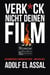 Verk*ck Nicht Deinen Film