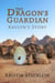 The Dragon's Guardian - Kaylyn's Story, #1