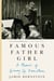 Famous Father Girl - A Memoir of Growing Up Bernstein