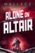 Alone on Altair - Shattered Alliance, #3
