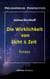 Die Wirklichkeit von Licht & Zeit - Essays