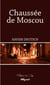 Chaussée de Moscou - Thriller régional