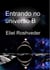 Entrando no universo B - Mundos Paralelos e Dimensões, #9