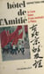 Hôtel de l'amitié - Le livre blanc d'une institutrice à Pékin