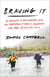 Braving It - A Father, a Daughter, and an Unforgettable Journey into the Alaskan Wild
