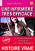 Une infirmière très efficace, suivi de Week-end amoureux [Histoire vraie]
