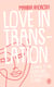Love in translation. Journal d'une célibataire cosmopolite à Paris