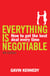 Everything is Negotiable - 4th Edition