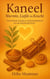 Kaneel – Warmte, Liefde en Kracht - Gezonde Voeding & Kruiden – Lichaam & Ziel, #1