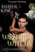 Writing Witchy - Witch Hunters, #2