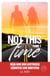 Not this time - Tome 1