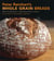 Peter Reinhart's Whole Grain Breads - New Techniques, Extraordinary Flavor [A Baking Book]