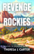 Revenge in the Rockies: A Travel is Murder Cozy Mystery Book 2 - Travel is Murder Cozy Mysteries, #2