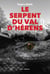 Le serpent du Val d'Hérens