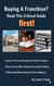 Buying A Franchise? Read This Critical Guide First!