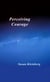 Perceiving Courage