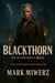 Blackthorn-The Blackthorn's Blade - Chronicals of the Eternal Flame, #1