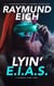 Lyin' E.I.A.S.