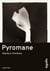 Pyromane