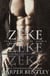 Zeke (The Powers That Be, Book 2) - The Powers That Be, #4