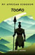 My African Kingdom Tooro - My African Kingdom, #1