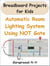 Automatic Room Lighting System Using NOT Gate