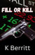 Fill or Kill