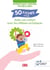 50 fiches pour aider son enfant avec les réflexes archaïques - Apprentissages, émotions, posture et corps